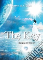 The key. Runes series. Ediz. italiana. Vol. 2