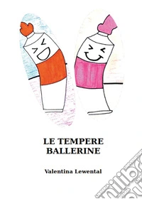 Le tempere ballerine libro