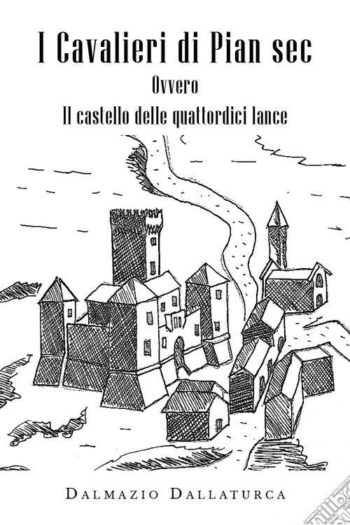 I Cavalieri di Pian Sec