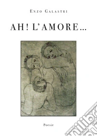 Ah! L' amore...