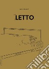 Hai letto il letto? libro di Bressan Mino