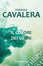 Il colore dei sogni libro