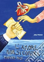 L'amore non si compra libro