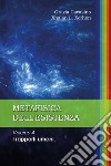 Metafisica dell'esistenza. Vol. 4: I rapporti umani libro di Cavasino Grazia Xhalan L. Xerhon