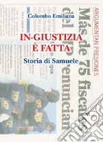 In-giustizia è fatta. Storia di Samuele