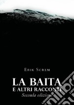 La baita e altri racconti libro