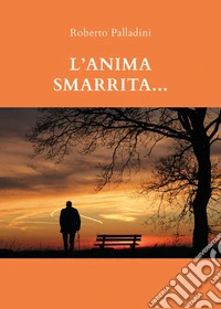 L'anima smarrita...