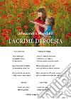 Lacrime di poesia libro