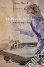 Cronache di Dalia libro