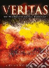 Veritas. The pharmacological endgame. Ediz. italiana libro di Boccaletti Alessandro