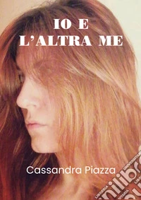 Io e l'altra me
