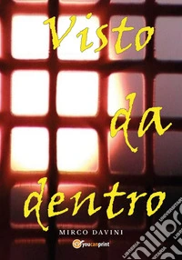 Visto da dentro
