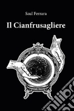 Il cianfrusagliere libro