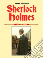 Sherlock Holmes. Ediz. inglese libro