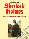 Sherlock Holmes. Ediz. inglese libro di Della Rocca Daniele