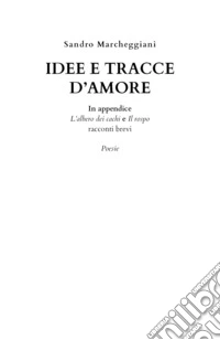 Idee e tracce d'amore
