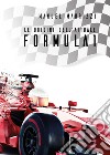 Le origini dell'attuale Formula 1 libro