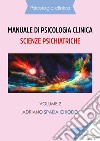 Manuale di psicologia clinica. Scienze psichiatriche. Vol. 2 libro di Spada Chiodo Adriano