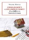 Consolidamento e adeguamento sismico di un edificio in cemento armato libro