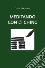 Meditando con l'I Ching