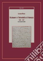 Orzinuovi e l'Interdetto di Venezia (1606-1607) libro