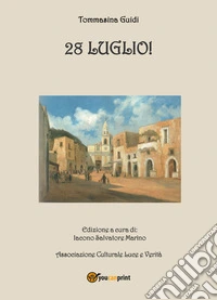 28 Luglio!