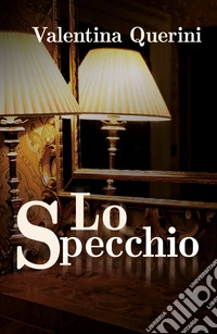 Lo specchio
