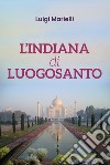 L'indiana di Luogosanto libro