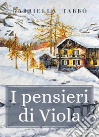 I pensieri di Viola