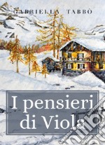 I pensieri di Viola libro