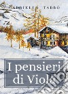 I pensieri di Viola libro di Tabbò Gabriella