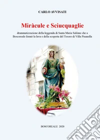 Miràcule e Sciucquaglie