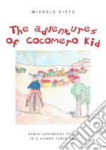 The adventures of Cocomero Kid libro