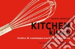 Kitchen kitch. Ricette di contemporaneità e democrazia libro