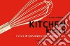 Kitchen kitch. Ricette di contemporaneità e democrazia libro di Damiani Serena