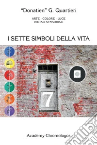 I sette simboli della vita