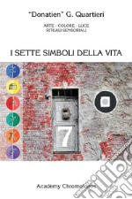 I sette simboli della vita libro