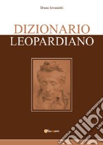 Dizionario leopardiano libro