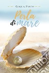 Perla di mare libro