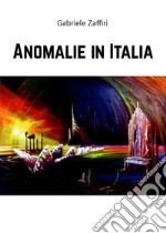 Anomalie in Italia