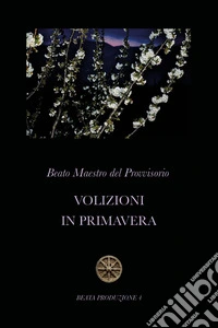 Volizioni in primavera