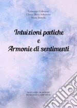 Intuizioni poetiche e armonie di sentimenti libro