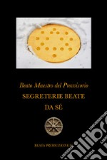 Segreterie beate da sé libro