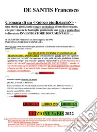 Cronaca di un «gioco giudiziario». Vol. 3