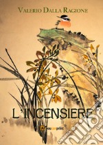 L'incensiere libro