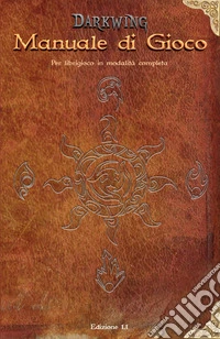 Darkwing. Manuale di gioco ed. 1.1