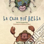 La casa più bella libro