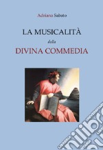 La musicalità nella Divina Commedia libro