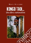 Kongo tadi... Une fibre nationaliste libro