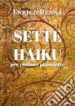 Sette haiku per violino e pianoforte libro